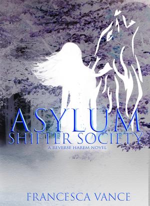Asylum by Francesca Vance