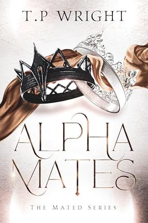 Alpha Mates by T.P. Wright