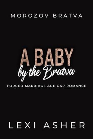 A Baby by the Bratva (Morozov Bratva #22)