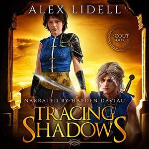 Tracing Shadows by Alex Lidell, Hayden Daviau