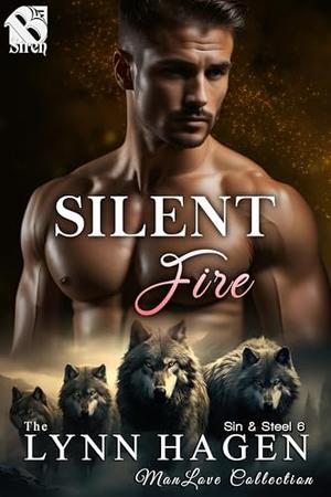 Silent Fire (Sin & Steel #6)