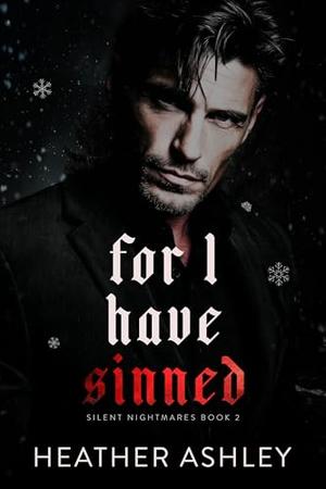 For I Have Sinned by Heather Ashley