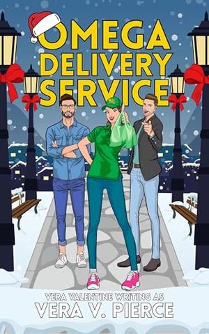 Omega Delivery Service by Vera V. Pierce, Vera Valentine