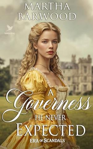 A Governess He Never Expected: A Historical Regency Romance Book (Era of Scandals #2)