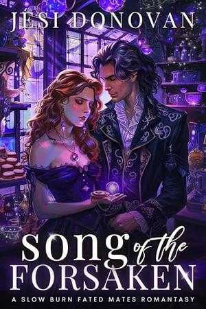 Song of the Forsaken by Jesi Donovan