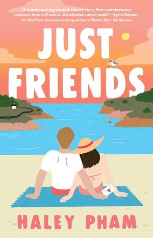 Just Friends by Haley Pham