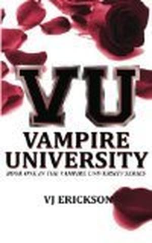 Vampire University by V.J. Erickson