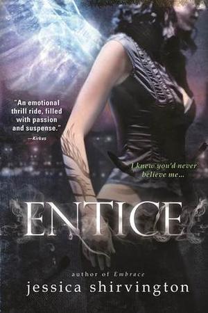 Entice by Jessica Shirvington