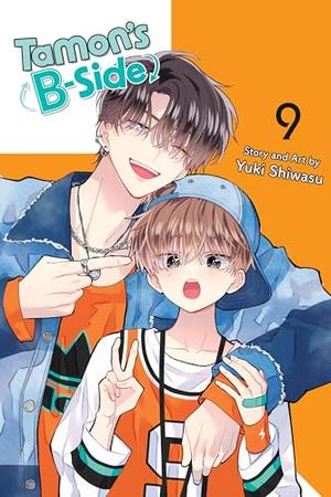 Tamon’s B-Side, Vol. 9 by Yuki Shiwasu