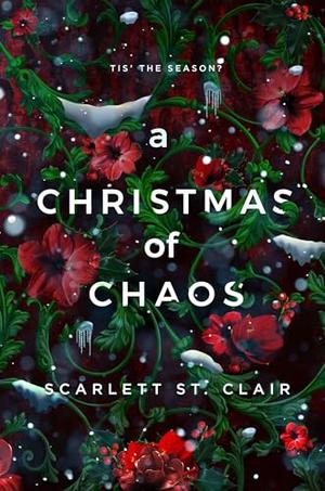 A Christmas of Chaos by Scarlett St. Clair