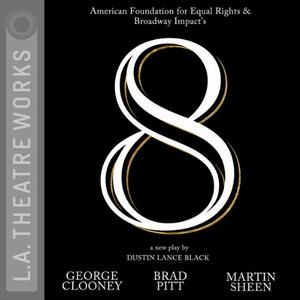 8 by Dustin Lance Black, George Clooney, Brad Pitt, Martin Sheen, Kevin Bacon, Jamie Lee Curtis, Christine Lahti, John C. Reilly, Jane Lynch, Jesse Tyler Ferguson, Matthew Morrison, Chris Colfer, Yeardley Smith, Matt Bomer, George Takei, Rory O' Malley, Cleve Jones, James Pickens, Jansen Panettiere, Bridger Zadina, Vanessa Garcia, Campbell Brown, Rob Reiner