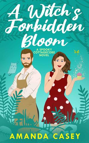 A Witch's Forbidden Bloom (Witches & Demons #2)