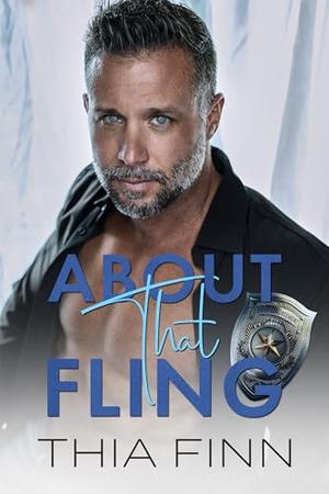 About That Fling by Thia Finn