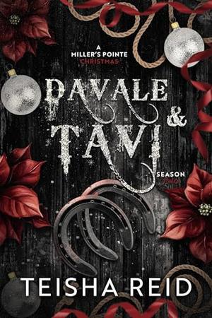 Davale & Tavi: A Miller's Pointe Christmas by Teisha Reid