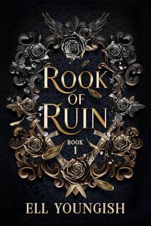 Rook of Ruin by Ell Youngish