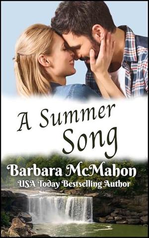 A Summer Song by Barbara McMahon