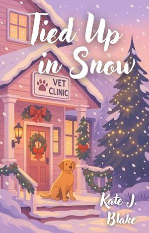 Tied Up In Snow: Extremely Hot Spicy Romance by Kate J. Blake