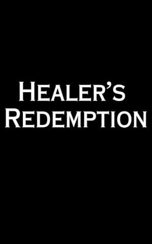 Healer's Redemption by A. J. Manney