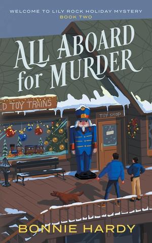 All Aboard for Murder by Bonnie Hardy