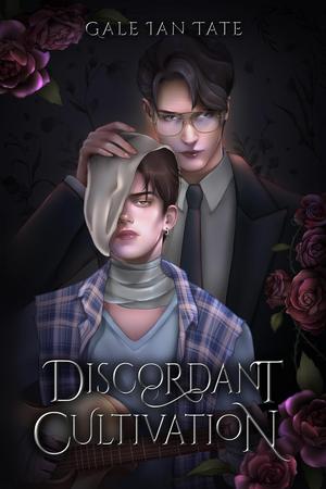 DISCORDANT CULTIVATION by Gale Ian Tate