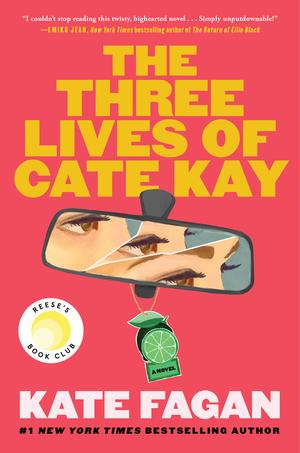 The Three Lives of Cate Kay by Kate Fagan