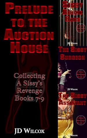 Prelude to the Auction House by JD Wilcox