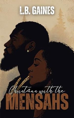 Christmas With The Mensahs: Book 1.5 in Stamped: A Love Story Collection by L.B. Gaines
