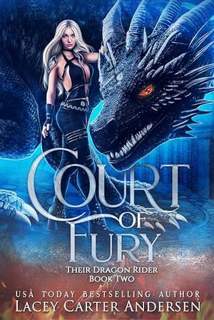 Court of Fury by Lacey Carter Andersen