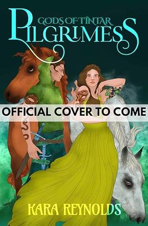 Pilgrimess by Kara Reynolds