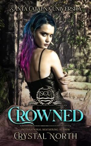 Crowned (Santa Catalina University #1)