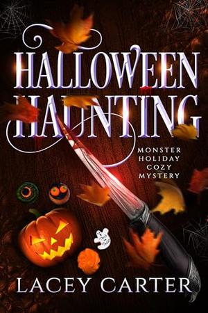Halloween Haunting by Lacey Carter