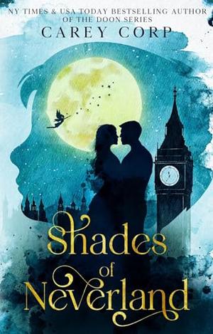Shades of Neverland by Carey Corp