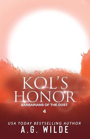 Kol's Honor: A Fated Mates Alien Romance by A.G. Wilde