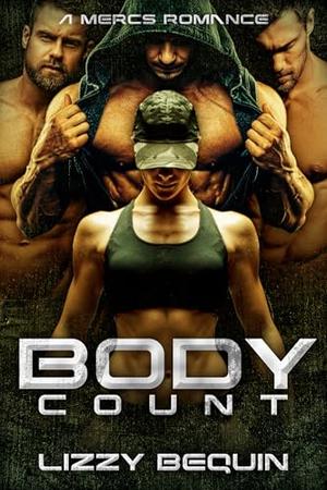 Body Count: A Mercs Romance by Lizzy Bequin