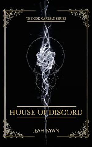 House of Discord by Leah Ryan