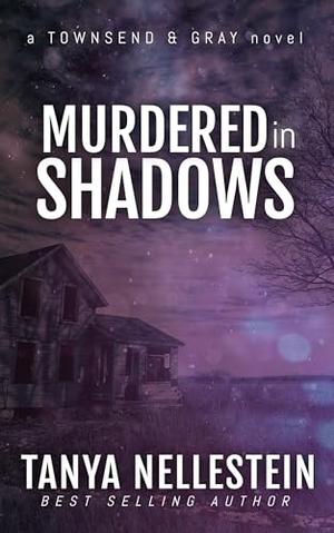 Murdered in Shadows (Townsend & Gray #2)