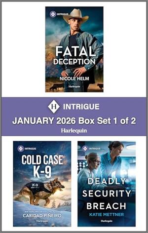 Harlequin Intrigue January 2026 - Box Set 1 of 2 by Nicole Helm, Caridad Piñeiro, Katie Mettner