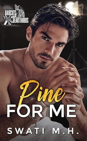 Pine For Me (Haircuts and Heartthrobs #3)