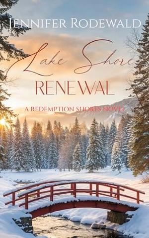 Lake Shore Renewal (Redemption Shores #6)