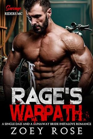 Rage's Warpath by Zoey Rose