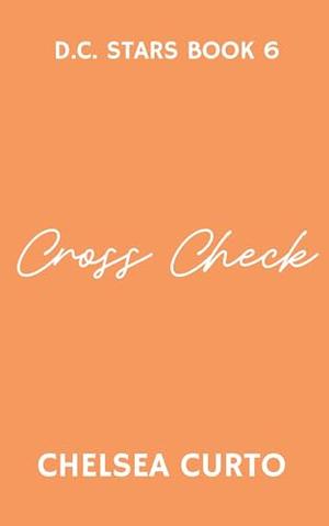 Cross Check by Chelsea Curto