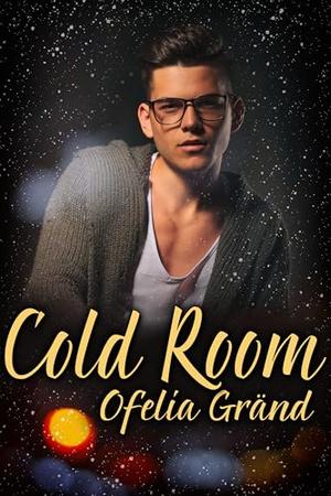 Cold Room by Ofelia Gränd