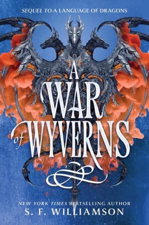 A War of Wyverns by S.F. Williamson
