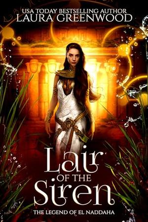 Lair of the Siren by Laura Greenwood