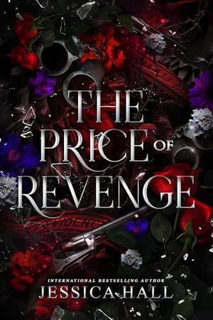 The Price Of Revenge by Jessica Hall