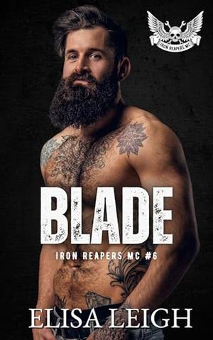 Blade by Elisa Leigh