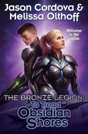 To Tread Obsidian Shores by Jason Córdova, Melissa Olthoff
