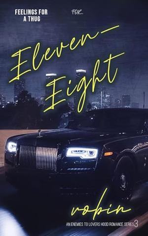 Eleven Eight: Feelings For A Thug (Crown Street #3)