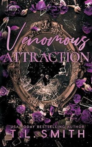 Venomous Attraction by T.L. Smith