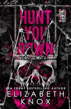 Hunt You Down by Elizabeth Knox